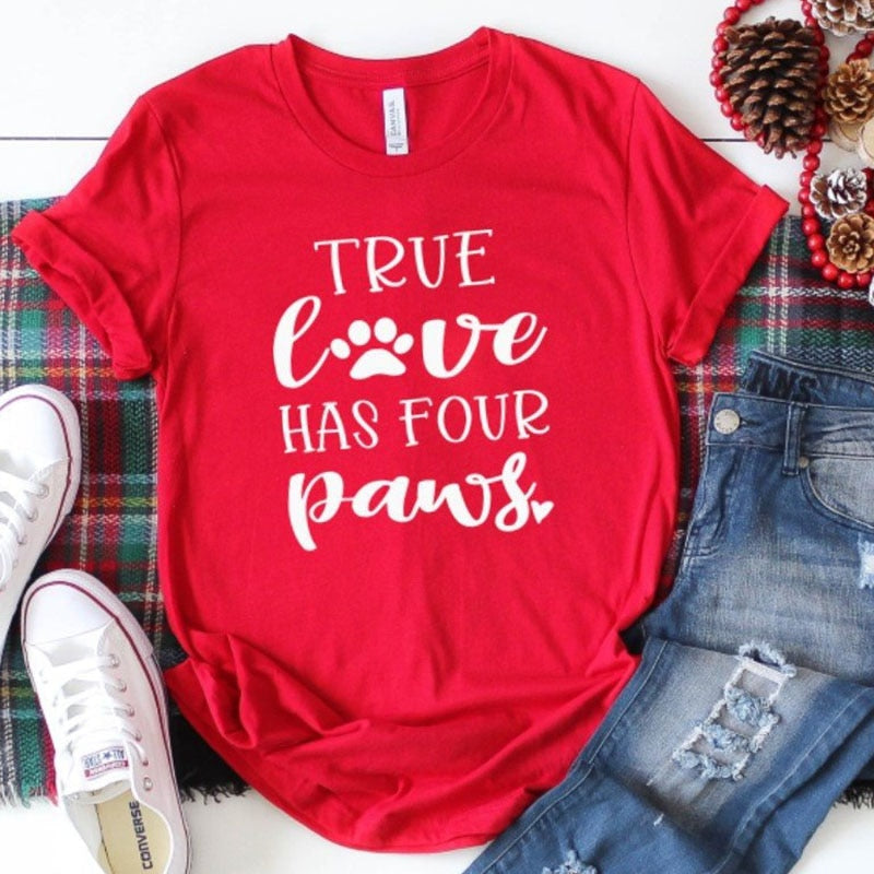 True Love Has Four Paws Funny Women's t-shirt - Premium  from eprolo - Just $21.95! Shop now at Lees Krazy Teez