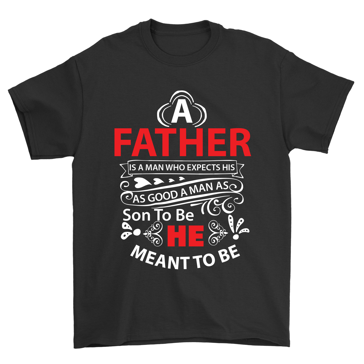 A Father is a man who expects his as good as a man son - Premium t-shirt from MyDesigns - Just $19.95! Shop now at Lees Krazy Teez