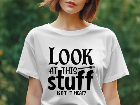 Look at this stuff isn't it neat Women's tee shirt - Premium t-shirt from MyDesigns - Just $19.95! Shop now at Lees Krazy Teez