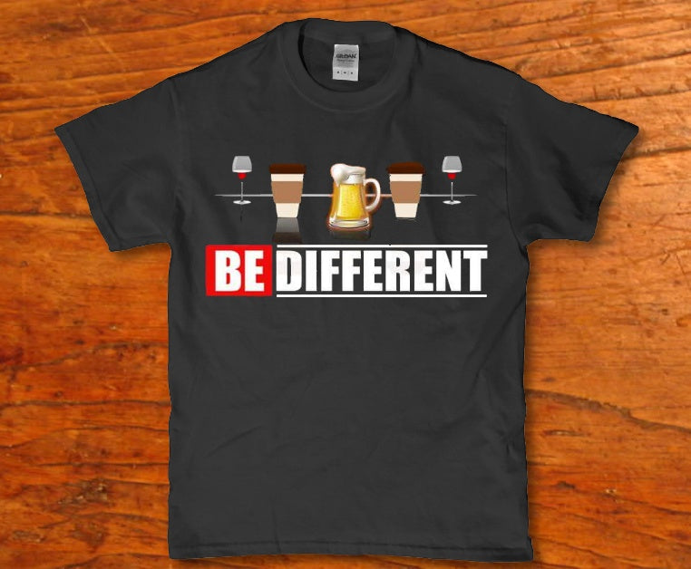 Be different drinking party club house coffee beer t-shirt - Premium t-shirt from MyDesigns - Just $16.95! Shop now at Lees Krazy Teez