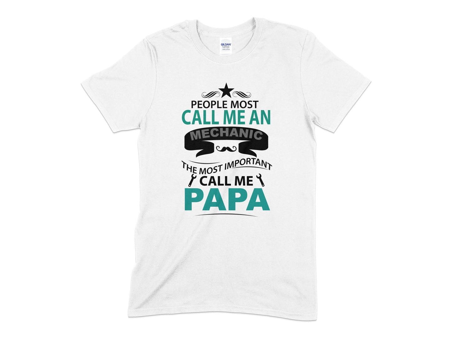 People most call me an mechanic the most important call me papa - Premium t-shirt from MyDesigns - Just $19.95! Shop now at Lees Krazy Teez