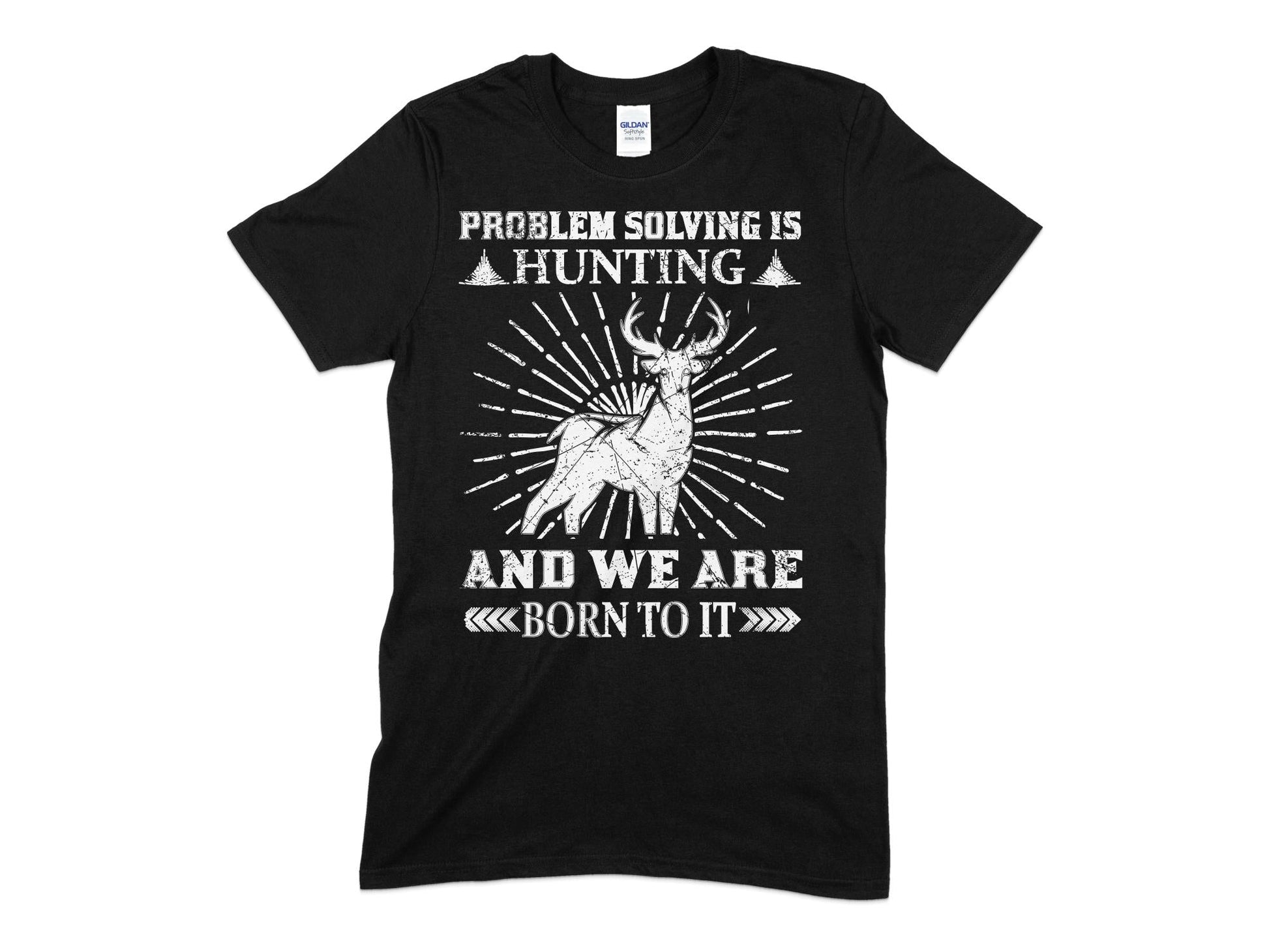 Problem solving is hunting and we are born to it t-shirt - Premium t-shirt from MyDesigns - Just $21.95! Shop now at Lees Krazy Teez