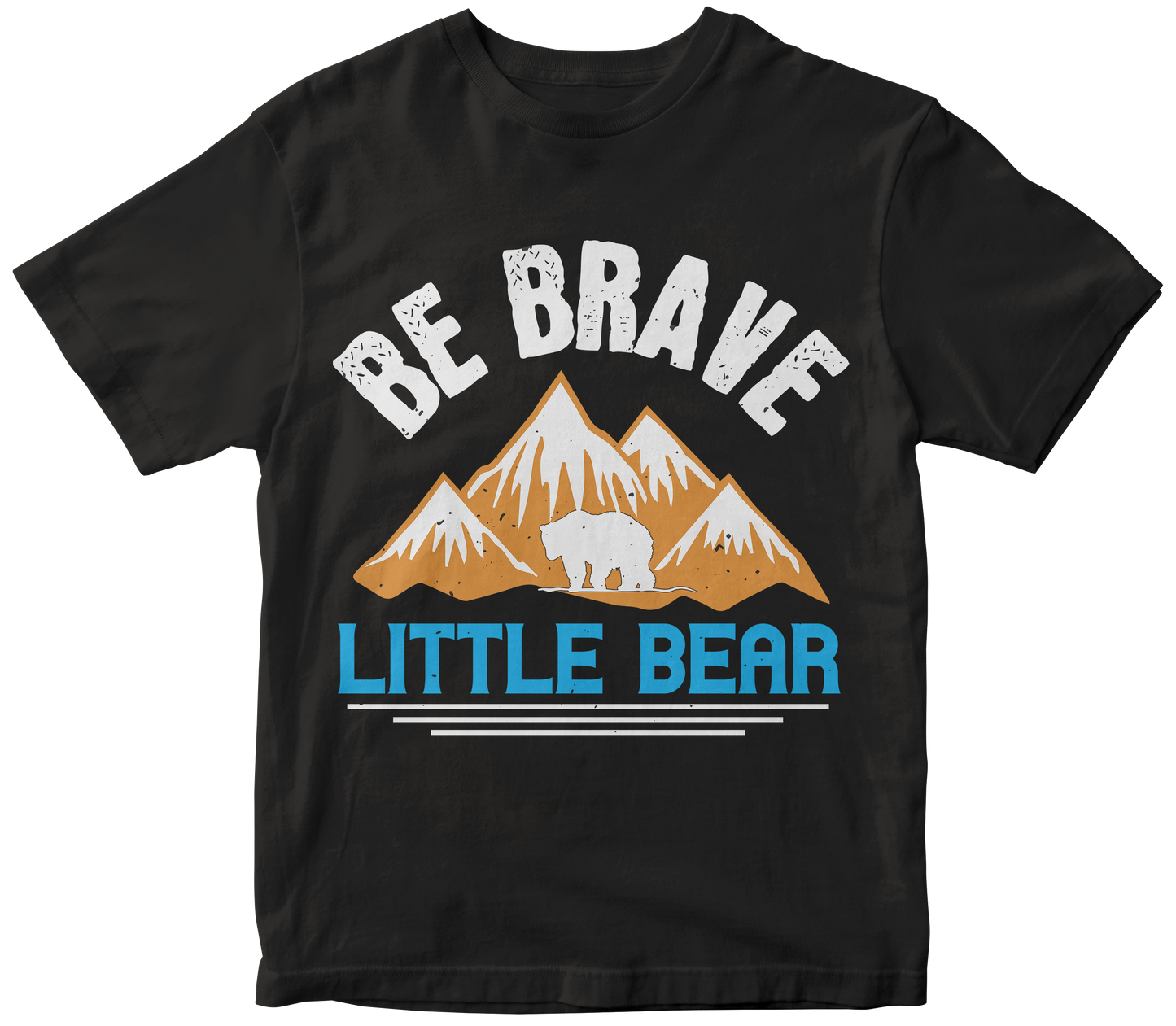 Be brave little bear t-shirt - Premium t-shirt from MyDesigns - Just $19.95! Shop now at Lees Krazy Teez