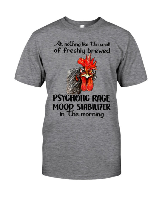 Psychotic rage mood chicken in the morning unisex t-shirt - Premium t-shirt from MyDesigns - Just $19.95! Shop now at Lees Krazy Teez