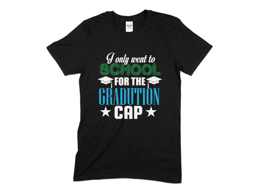 I only went to school for the gradution cap 2024 t-shirt - Premium t-shirt from MyDesigns - Just $21.95! Shop now at Lees Krazy Teez