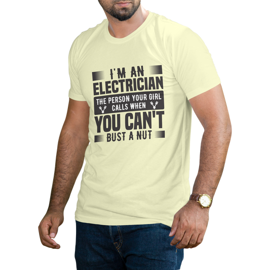 Im an electrician you cant bust a nut t-shirt - Premium t-shirt from MyDesigns - Just $16.95! Shop now at Lees Krazy Teez