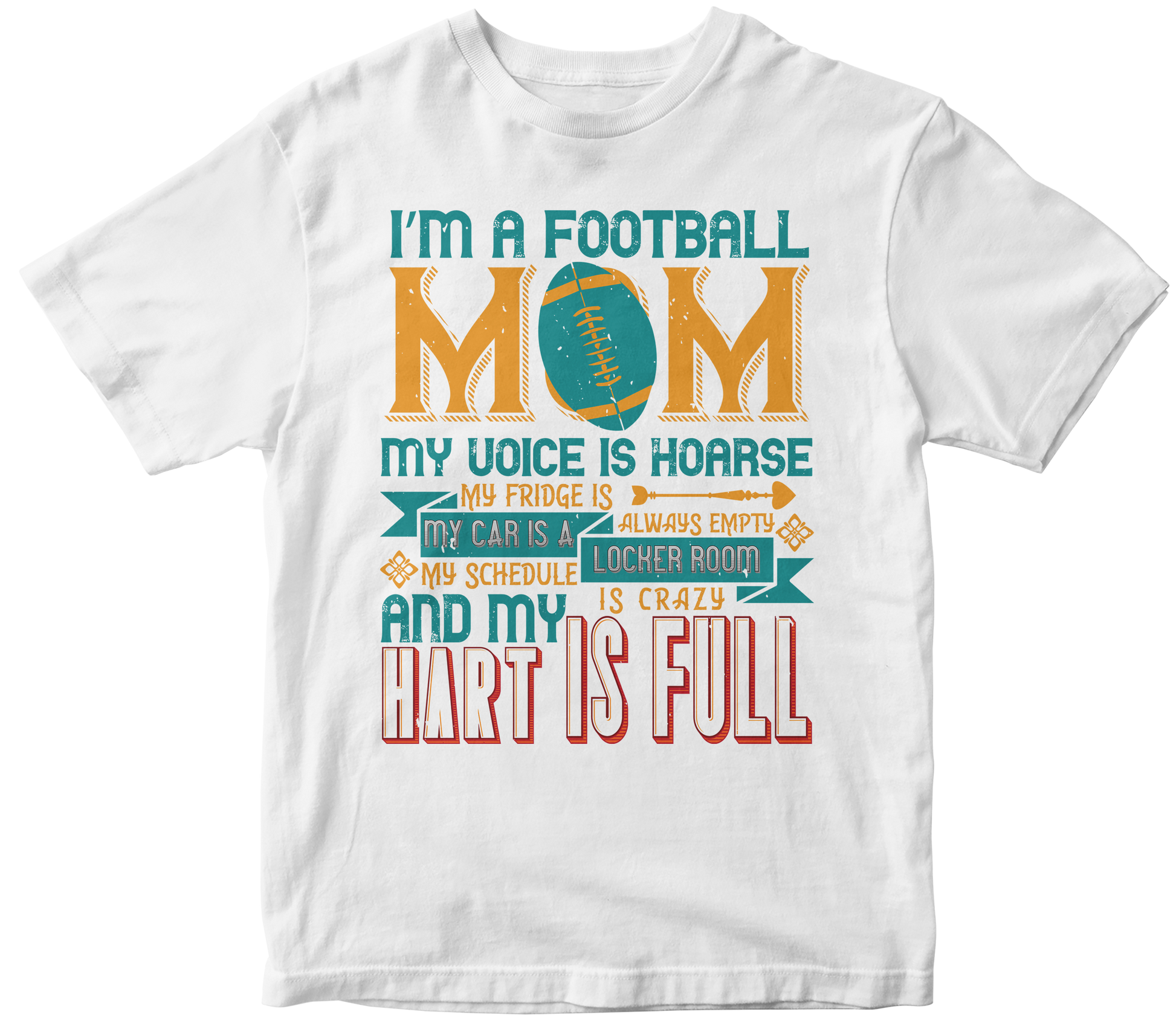 I'm a football mom my voice is hoaase and my hart is full - Premium t-shirt from MyDesigns - Just $19.95! Shop now at Lees Krazy Teez