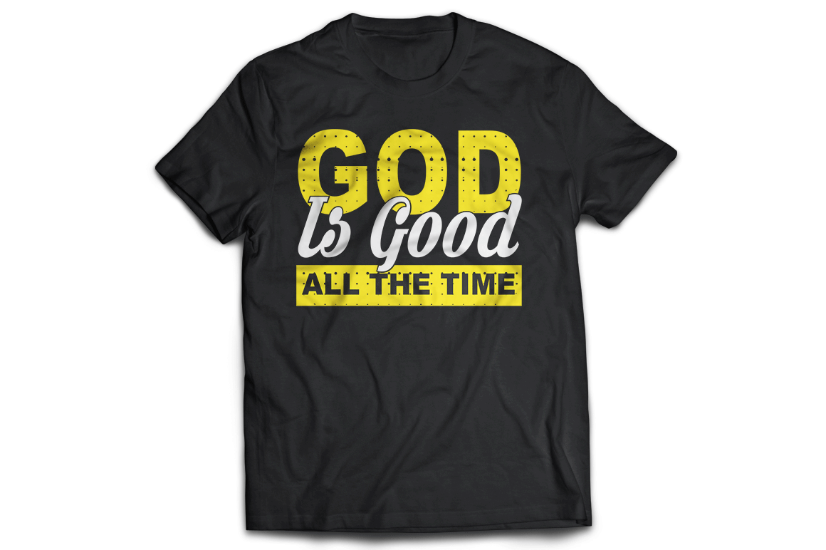 God is good all the time Women's Men's Unisex t-shirt - Premium t-shirt from MyDesigns - Just $21.95! Shop now at Lees Krazy Teez