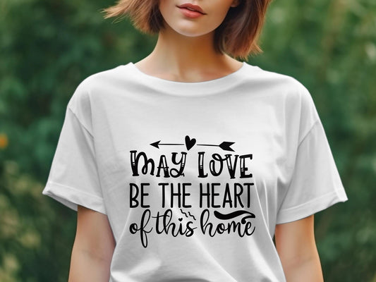 may love be the heart of this home awesome Women's t-shirt - Premium t-shirt from MyDesigns - Just $19.95! Shop now at Lees Krazy Teez