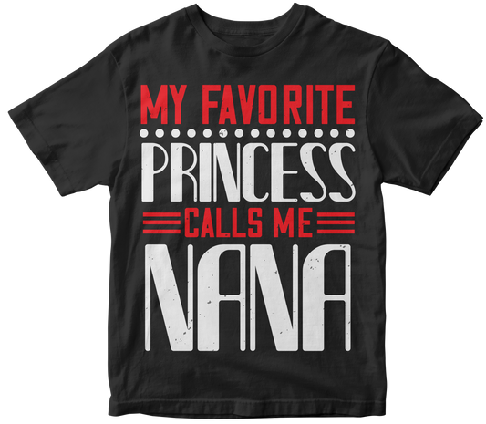 My favorite princess calls me nana women's t-shirt - Premium t-shirt from MyDesigns - Just $21.95! Shop now at Lees Krazy Teez