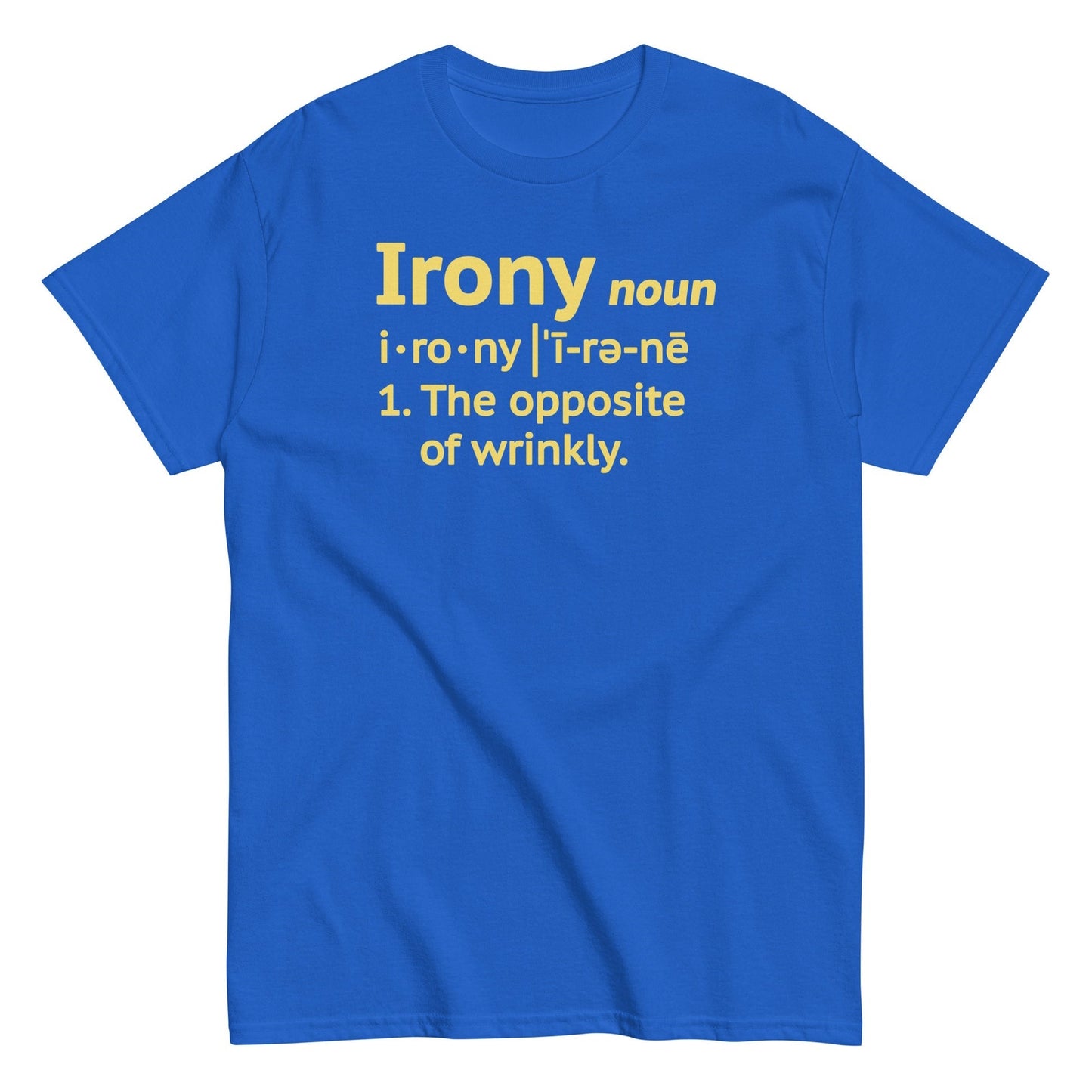 Irony noun the opposite of wrinkly t-shirt - Premium t-shirt from MyDesigns - Just $19.95! Shop now at Lees Krazy Teez