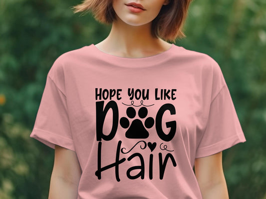 Hope You Like Dog Hair Women's Ladies t-shirt - Premium t-shirt from MyDesigns - Just $19.95! Shop now at Lees Krazy Teez