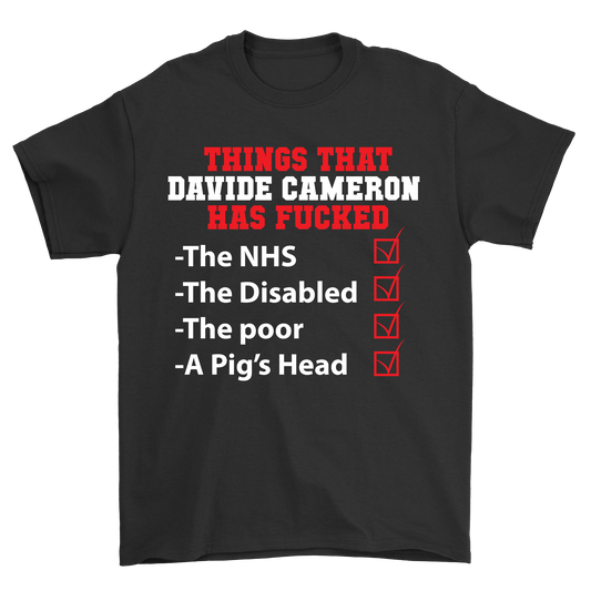 Things That davide cameron has fucked t-shirt - Premium t-shirt from MyDesigns - Just $21.95! Shop now at Lees Krazy Teez