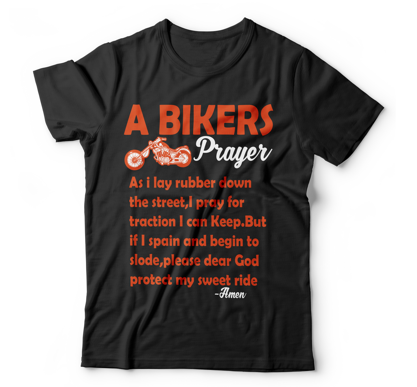 A bikers prayer as i lay rubber Amen t-shirt - Premium t-shirt from MyDesigns - Just $19.95! Shop now at Lees Krazy Teez