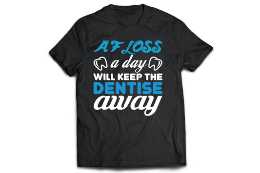 At loss a day will keep the dentise away t-shirt - Premium t-shirt from MyDesigns - Just $21.95! Shop now at Lees Krazy Teez