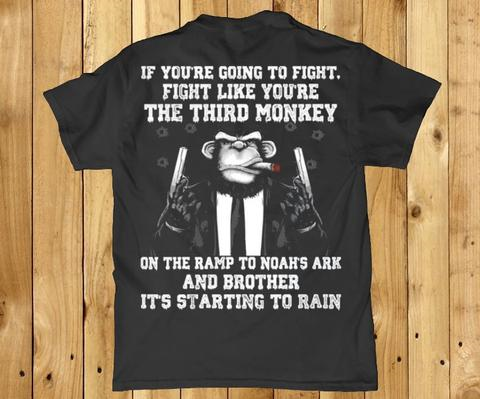 If you're going to fight like you're the third monkey T-Shirt - Premium t-shirt from MyDesigns - Just $21! Shop now at Lees Krazy Teez