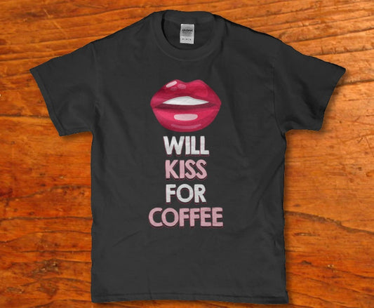 Will kiss for coffee Women's t-shirt - Premium t-shirt from MyDesigns - Just $19.95! Shop now at Lees Krazy Teez