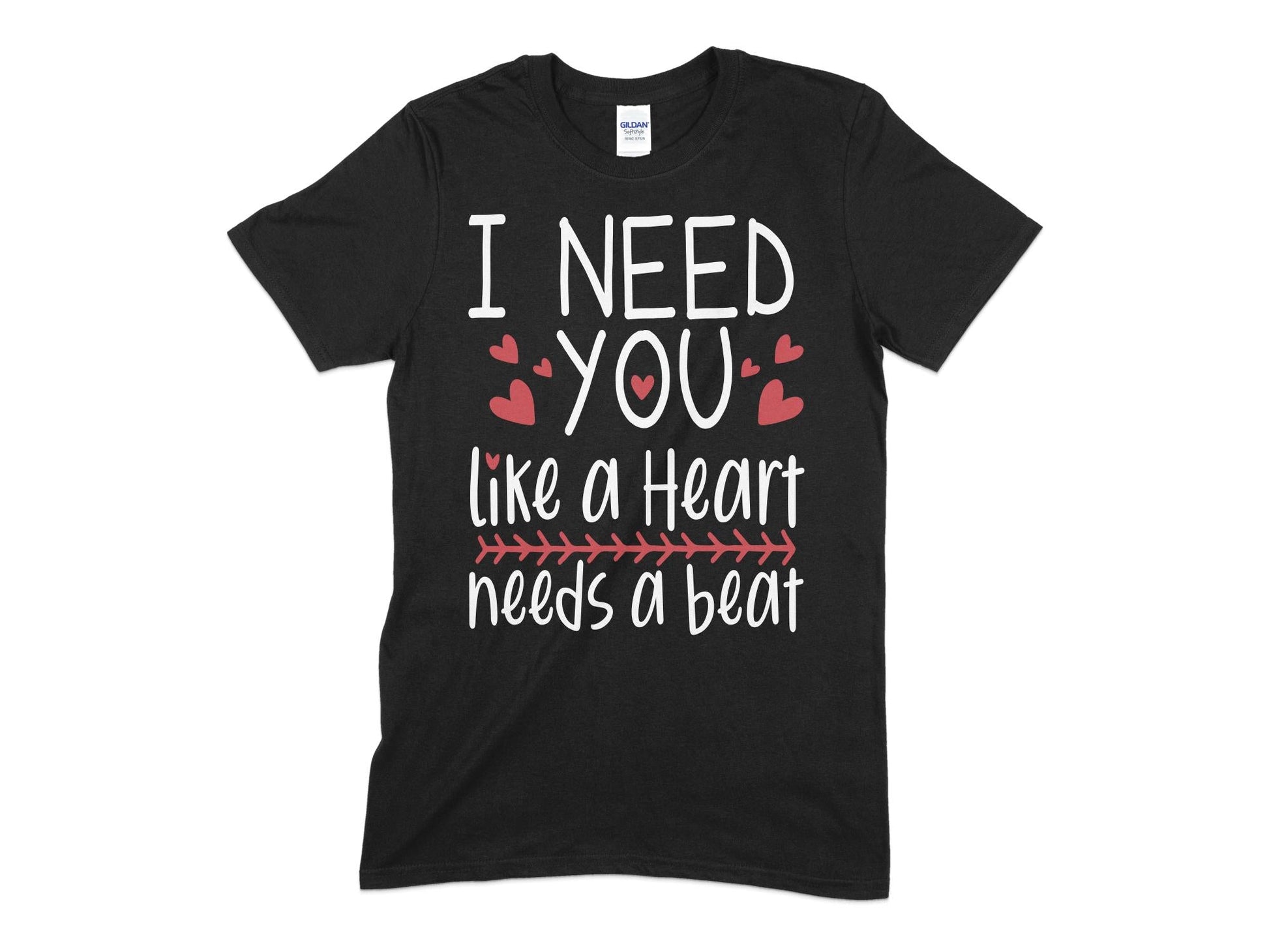 I need you like a heart needs a beat valentines t-shirt - Premium t-shirt from MyDesigns - Just $19.95! Shop now at Lees Krazy Teez