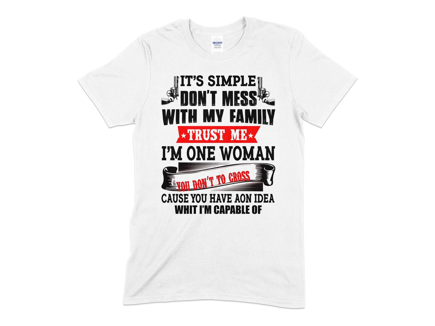 Its simple dont mess with my family trust me im one woman - Premium t-shirt from MyDesigns - Just $17.95! Shop now at Lees Krazy Teez