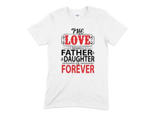 The love between a father daughter is forever Unisex t-shirt - Premium t-shirt from MyDesigns - Just $18.95! Shop now at Lees Krazy Teez