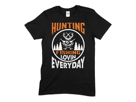 Hunting fishing lovin everyday hunting t-shirt - Premium t-shirt from MyDesigns - Just $19.95! Shop now at Lees Krazy Teez