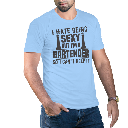 I hate being sexy but I'm a bartender t-shirt - Premium t-shirt from Lees Krazy Teez - Just $16.95! Shop now at Lees Krazy Teez