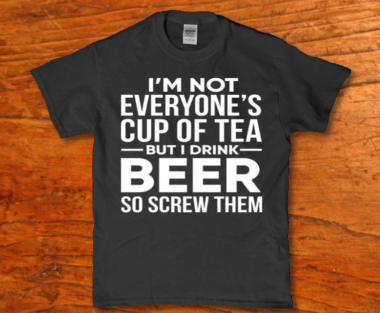 I'm not everyones cup of teac but i drink beer t-shirt - Premium t-shirt from MyDesigns - Just $19.95! Shop now at Lees Krazy Teez