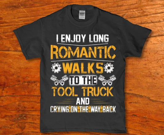 I enjoy long romantic walks to the tool truck t-shirt - Premium t-shirt from MyDesigns - Just $19.95! Shop now at Lees Krazy Teez