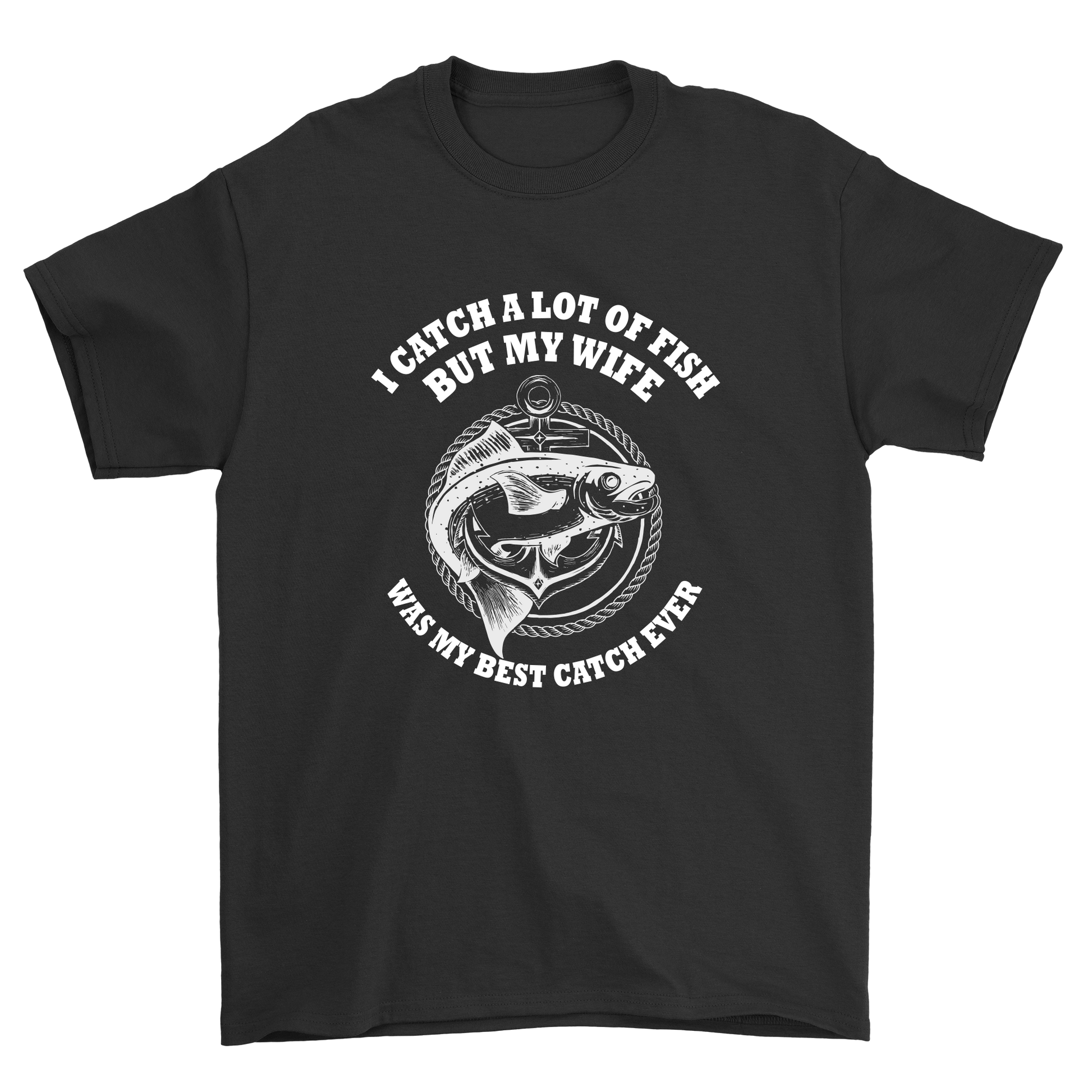 I catch a lot of fish but my wife t-shirt - Premium t-shirt from MyDesigns - Just $19.95! Shop now at Lees Krazy Teez