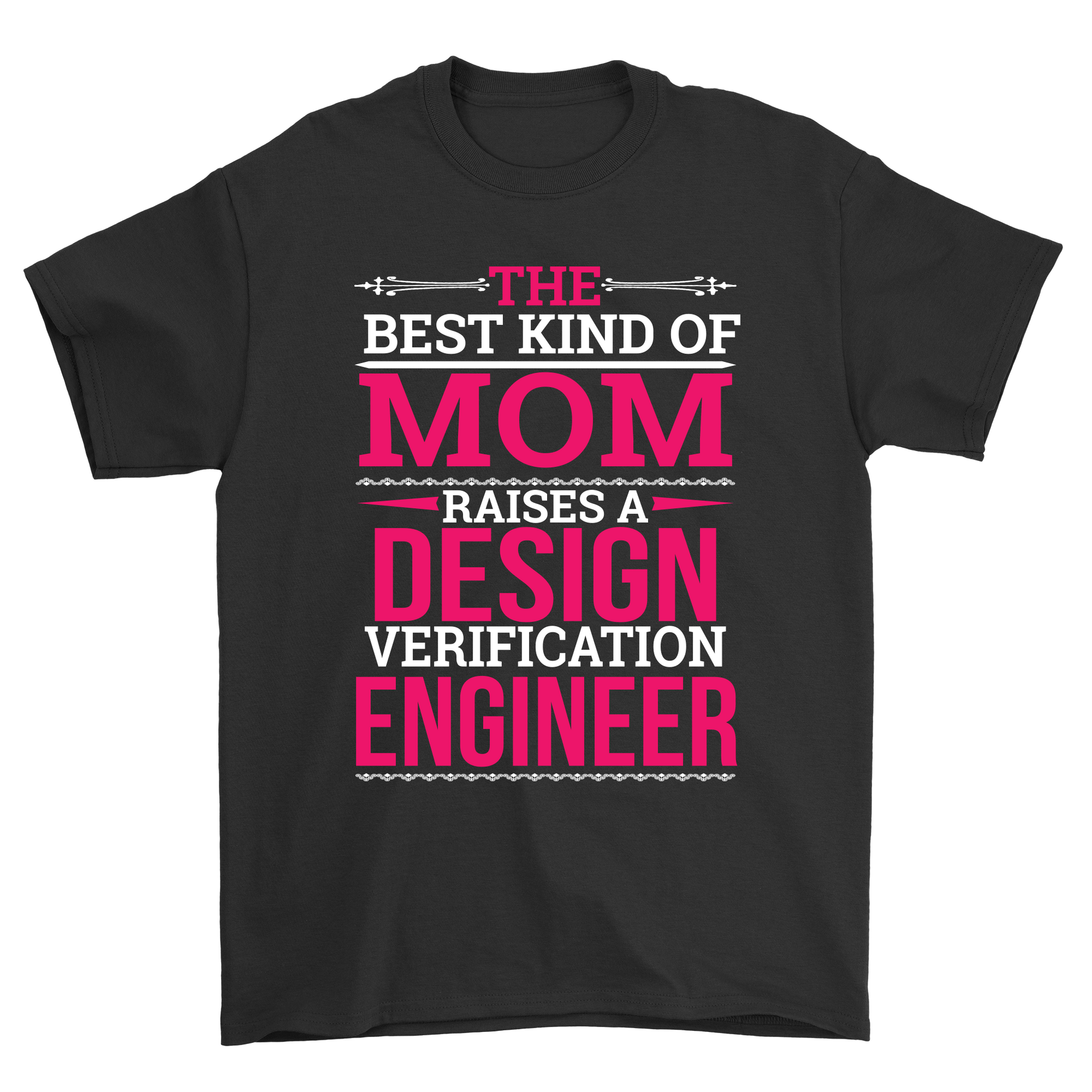The best kind of mom raises a design verfication engineer - Premium t-shirt from MyDesigns - Just $21.95! Shop now at Lees Krazy Teez