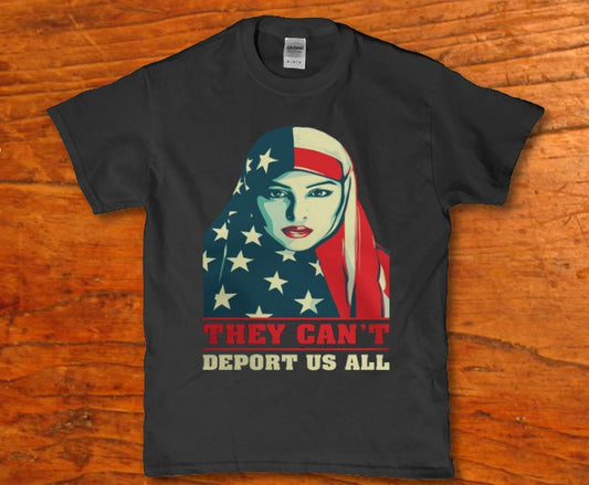 They can't deport us all Us unisex t-shirt - Premium t-shirt from MyDesigns - Just $19.95! Shop now at Lees Krazy Teez