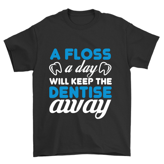 A Floss A Day Will Keep The Dentise Away t-shirt - Premium t-shirt from MyDesigns - Just $21.95! Shop now at Lees Krazy Teez