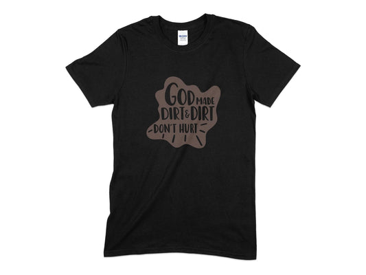 God made dirt and dirt dont hurt christian t-shirt - Premium t-shirt from MyDesigns - Just $19.95! Shop now at Lees Krazy Teez