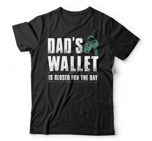 Dads wallet is closed for the day funny Men's t-shirt - Premium t-shirt from MyDesigns - Just $19.95! Shop now at Lees Krazy Teez
