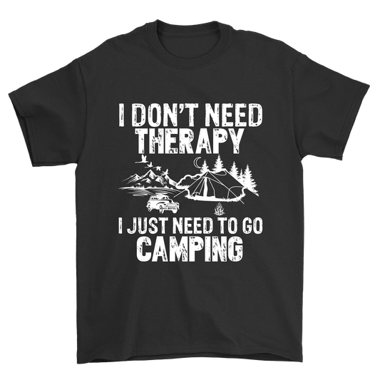 I don't need therapy i just need to go camping - Premium t-shirt from MyDesigns - Just $19.95! Shop now at Lees Krazy Teez