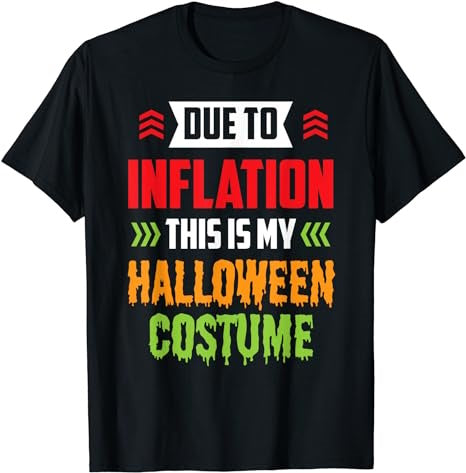 Due To Inflation This Is My Halloween Costume Stagflation T-Shirt - Premium t-shirt from MyDesigns - Just $19.95! Shop now at Lees Krazy Teez
