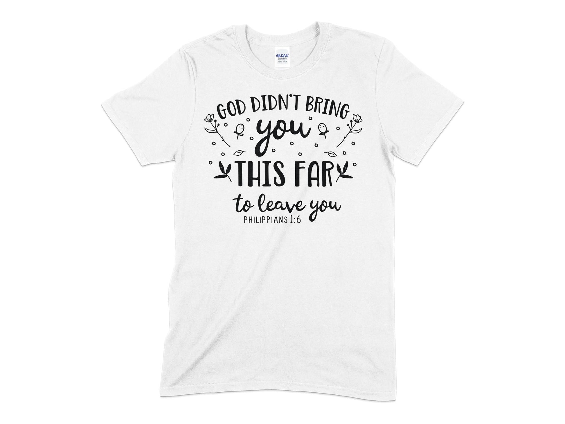 God Didnt Bring You This Far Christian t-shirt - Premium t-shirt from MyDesigns - Just $21.95! Shop now at Lees Krazy Teez