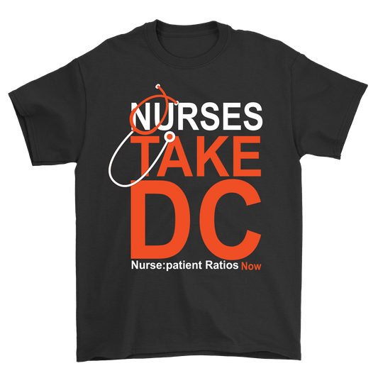 Nurses take dc nurse patient t-shirt - Premium t-shirt from MyDesigns - Just $21.95! Shop now at Lees Krazy Teez