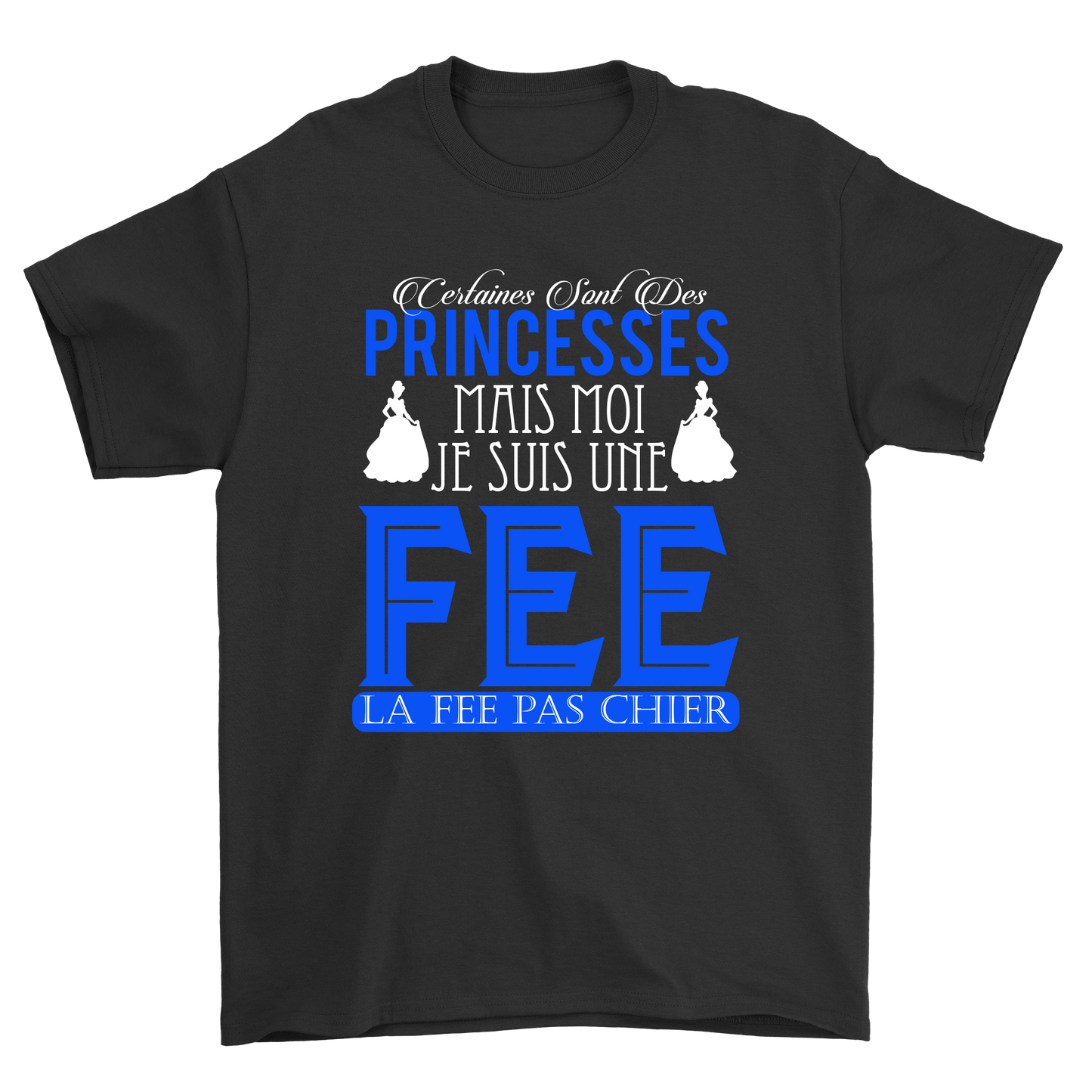 Princesses mais moi je suis une fee t-shirt - Premium t-shirt from MyDesigns - Just $21.95! Shop now at Lees Krazy Teez