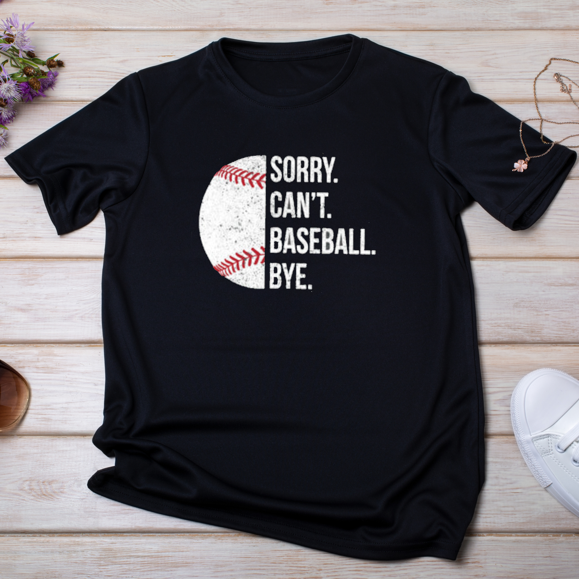 Sorry can't baseball bye Women's ladies t-shirt - Premium t-shirt from MyDesigns - Just $16.95! Shop now at Lees Krazy Teez