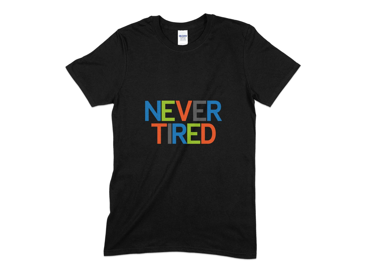 Never tired mens womens unisex t-shirt - Premium t-shirt from MyDesigns - Just $14.95! Shop now at Lees Krazy Teez