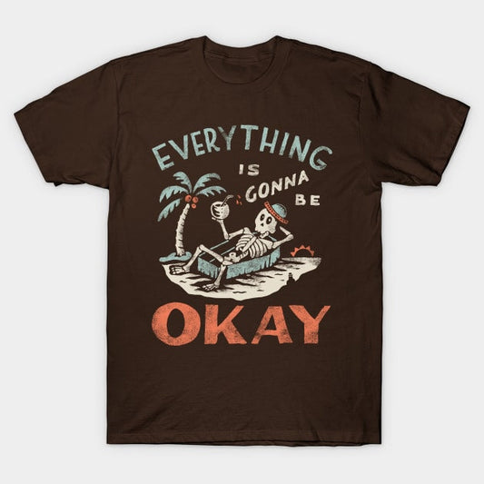 Everything is gonna be okay Men's t-shirt - Premium t-shirt from MyDesigns - Just $19.95! Shop now at Lees Krazy Teez