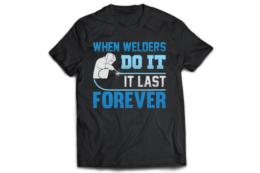 When welders do it it last forever t-shirt - Premium t-shirt from MyDesigns - Just $21.95! Shop now at Lees Krazy Teez