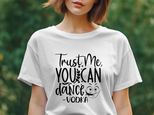 trust me, you can dance Women's tee - Premium  from MyDesigns - Just $19.95! Shop now at Lees Krazy Teez