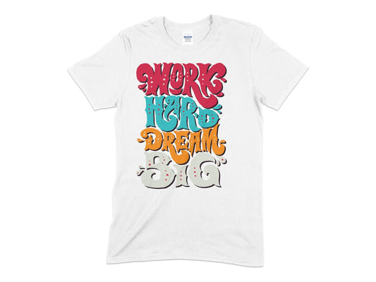 Work hard dream big whdb t-shirt - Premium t-shirt from MyDesigns - Just $19.95! Shop now at Lees Krazy Teez