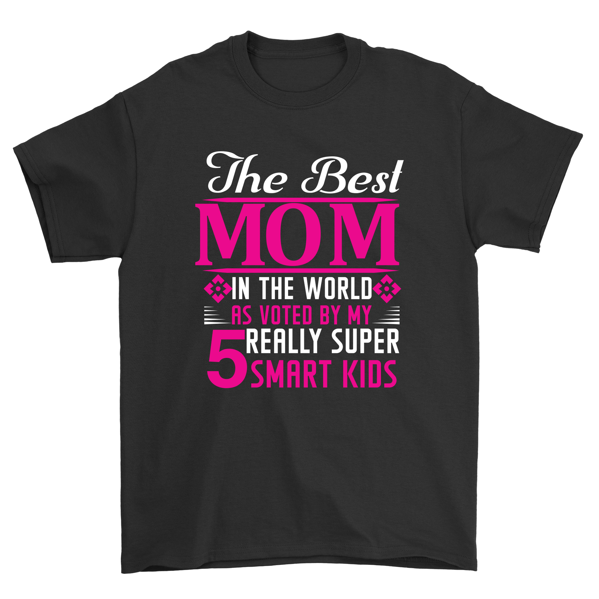 The best mom in the world as voted by my really smart kids - Premium t-shirt from MyDesigns - Just $21.95! Shop now at Lees Krazy Teez