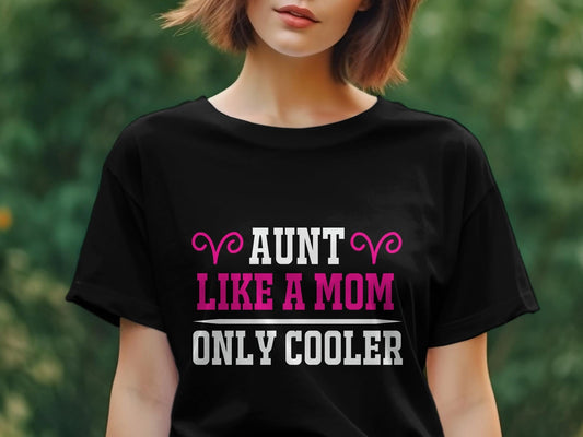 Aunt like a Mom only cooler Ladies family tee - Premium t-shirt from MyDesigns - Just $21.95! Shop now at Lees Krazy Teez