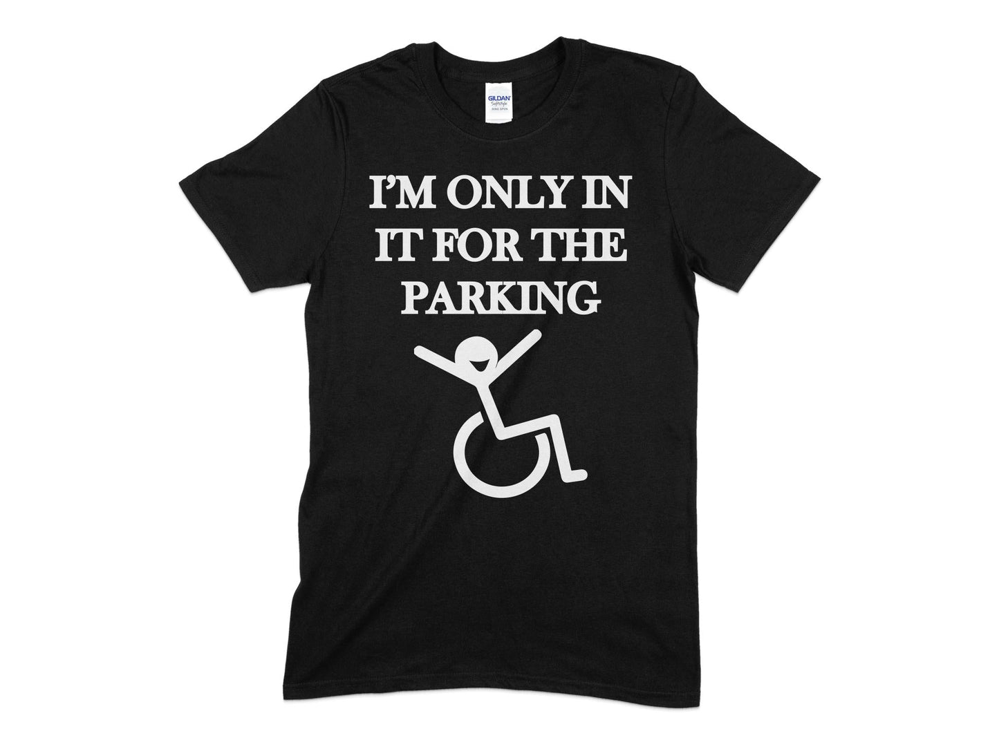 Im only in it for the parking handicapped t-shirt - Premium t-shirt from MyDesigns - Just $19.95! Shop now at Lees Krazy Teez