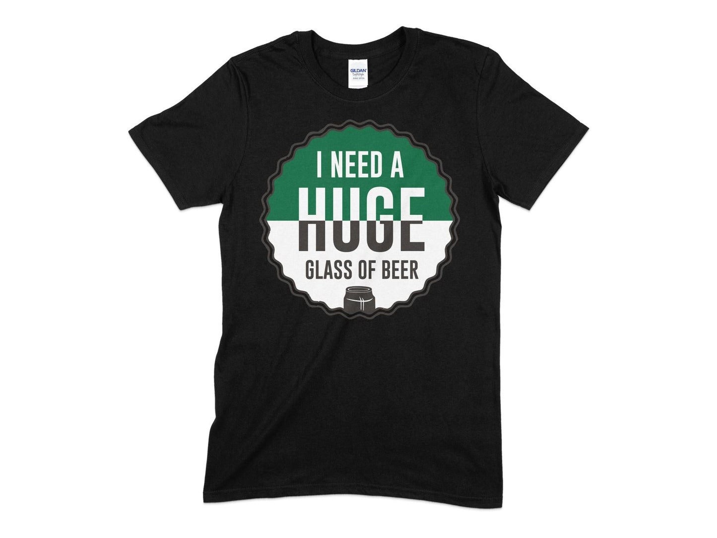 I need a huge glass of beer unisex drinking t-shirt - Premium t-shirt from MyDesigns - Just $21.95! Shop now at Lees Krazy Teez