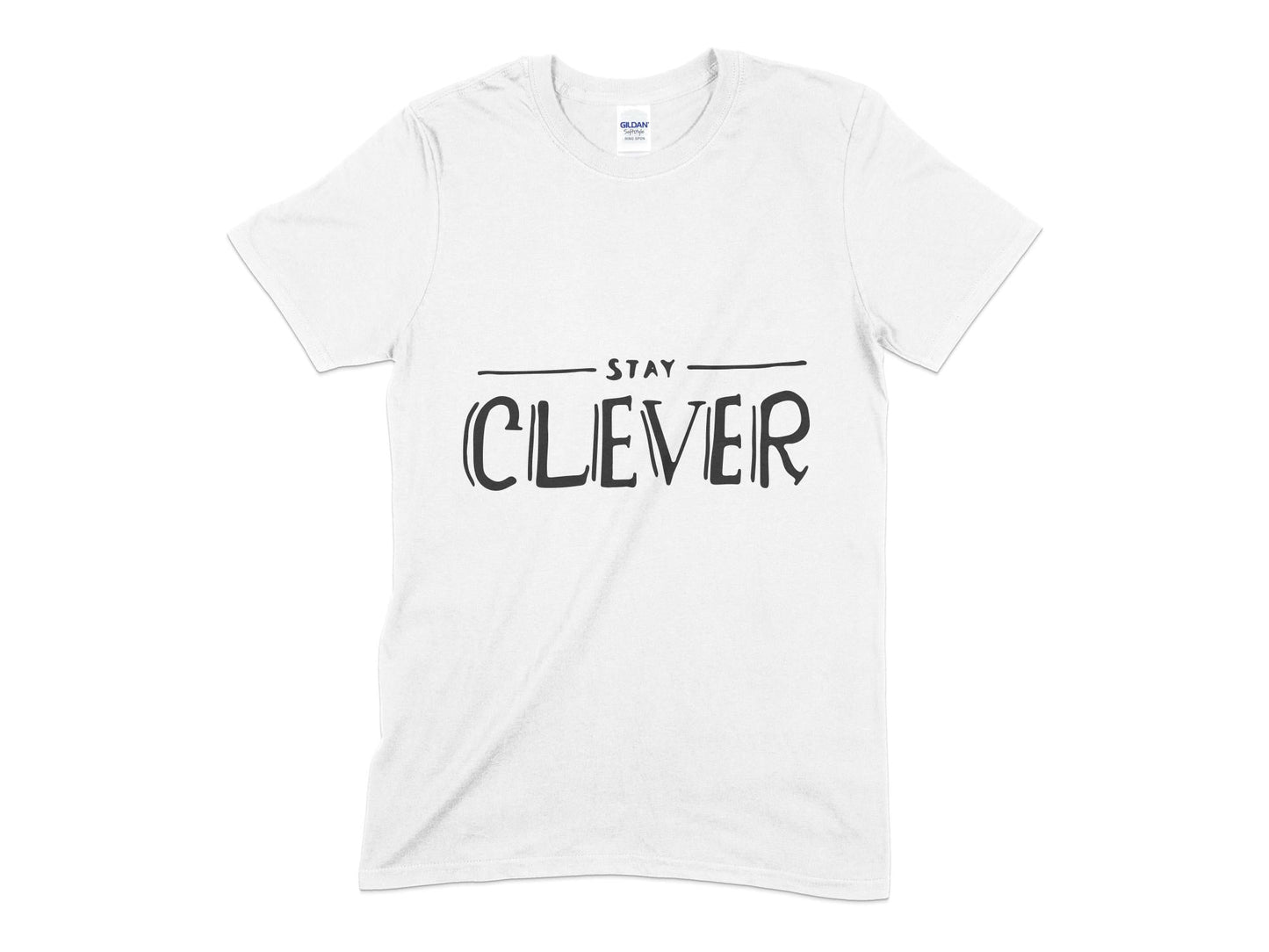 Stay clever unisex t-shirt - Premium t-shirt from MyDesigns - Just $18.95! Shop now at Lees Krazy Teez